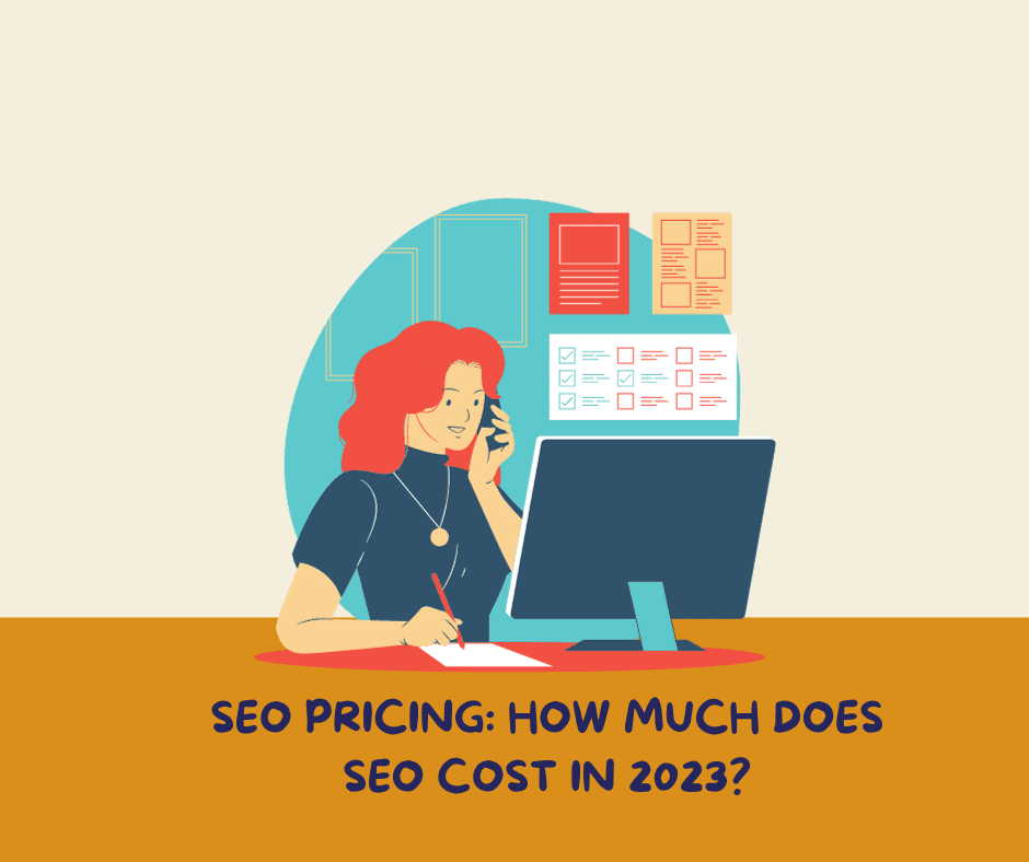 SEO Pricing: How Much Does SEO Cost in 2023?